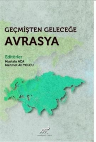 Geçmişten Geleceğe Avrasya