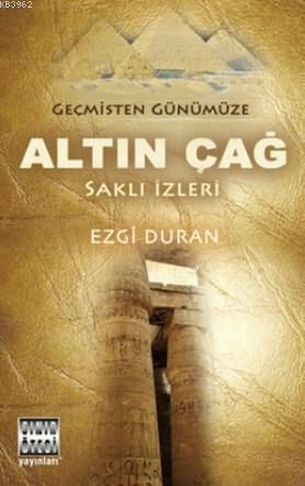 Geçmişten Günümüze Altın Çağ