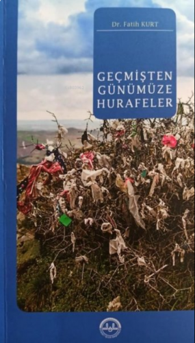 Geçmişten Günümüze Hurafeler