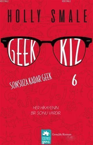 Geek Kız - 6 : Sonsuza Kadar Geek