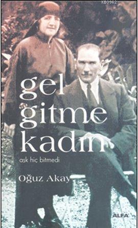 Gel Gitme Kadın