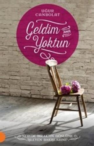 Geldim Yoktun