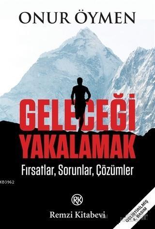 Geleceği Yakalamak