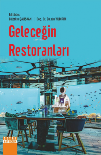 Geleceğin Restoranları