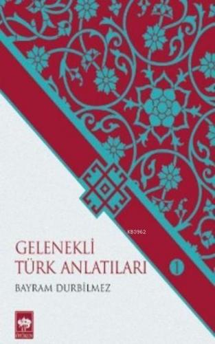 Gelenekli Türk Anlatıları