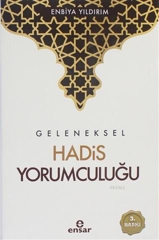 Geleneksel Hadis Yorumculuğu