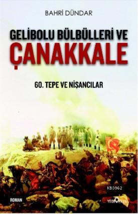 Gelibolu Bülbülleri ve Çanakkale