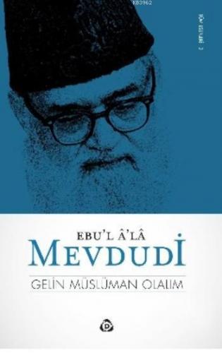 Gelin Müslüman Olalım