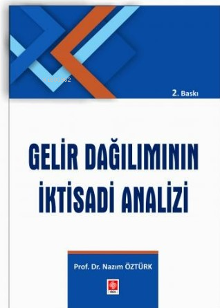 Gelir Dağılımının İktisadi Analizi