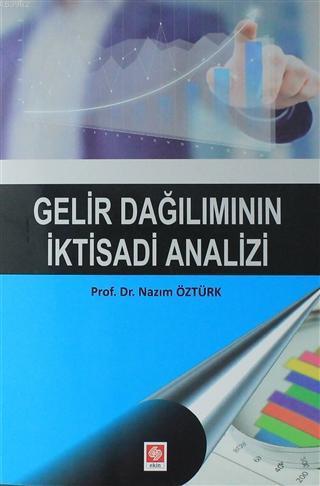 Gelir Dağılımının İktisadi Analizi