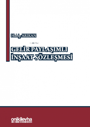 Gelir Paylaşımlı İnşaat Sözleşmesi