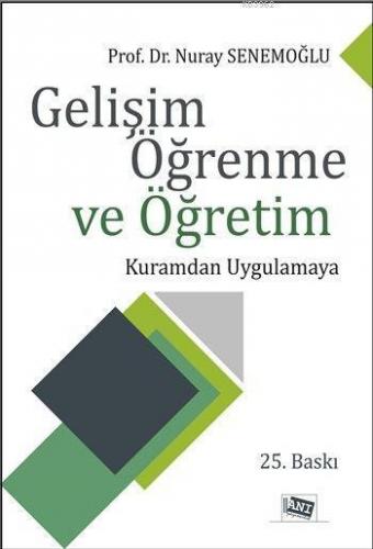 Gelişim Öğrenme ve Öğretim