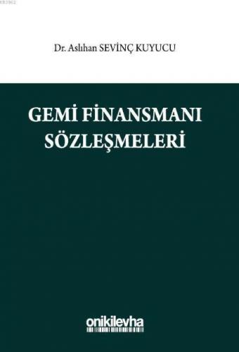 Gemi Finansmanı Sözleşmeleri