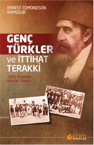 Genç Türkler ve İttihat Terakki