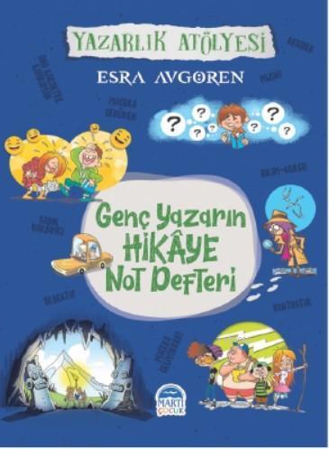 Genç Yazarın Hikaye Not Defteri