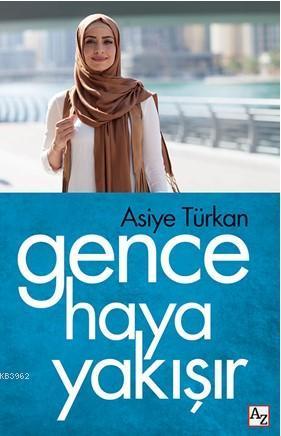 Gence Haya Yakışır