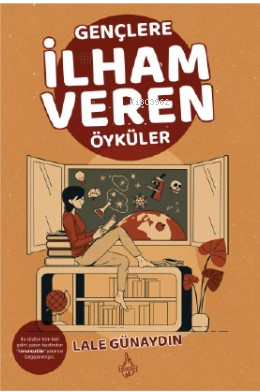 Gençlere İlham Veren Öyküler