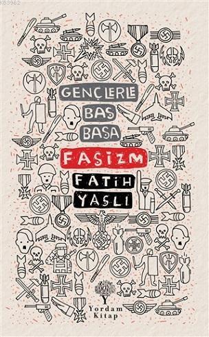 Gençlerle Baş Başa - Faşizm