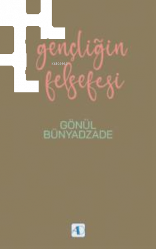 Gençliğin Felsefesi