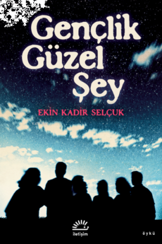 Gençlik Güzel Şey