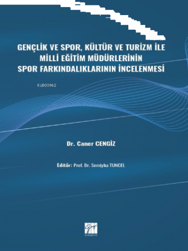 Gençlik ve Spor, Kültür ve Turizm ile Milli Eğitim Müdürlerinin Spor F