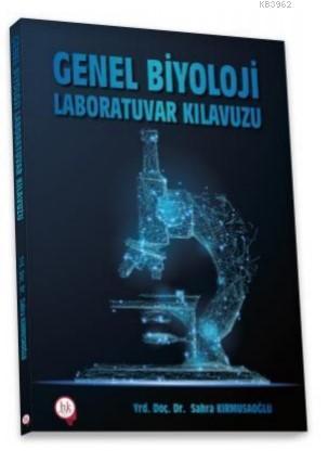 Genel Biyoloji Laboratuvar Kılavuzu