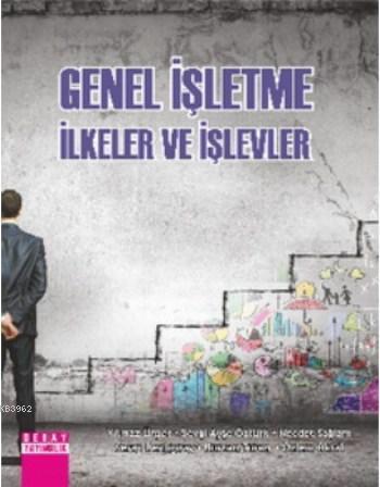 Genel İşletme İlkeler ve işlevler