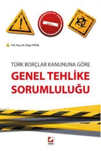 Genel Tehlike Sorumluluğu