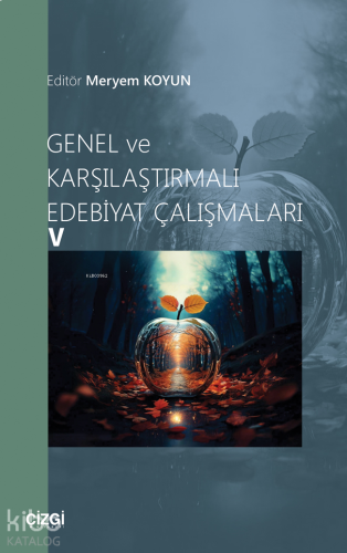 Genel ve Karşılaştırmalı Edebiyat Çalışmaları - 5