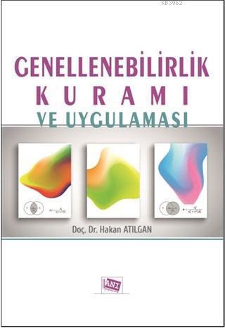 Genellenebilirlik Kuramı ve Uygulaması