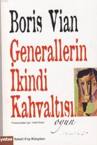 Generallerin İkindi Kahvaltısı (cep Boy)