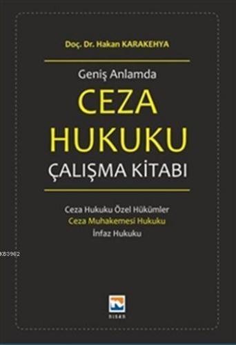 Geniş Anlamda Ceza Hukuku Çalışma Kitabı