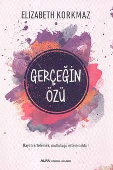 Gerçeğin Özü