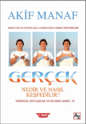 Gerçek Nedir ve Nasıl Keşfedilir?