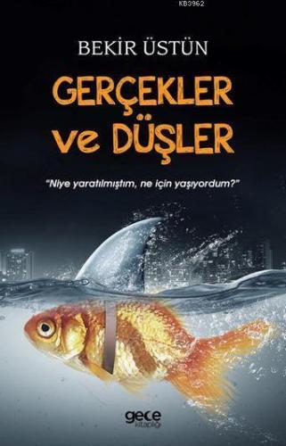 Gerçekler ve Düşler