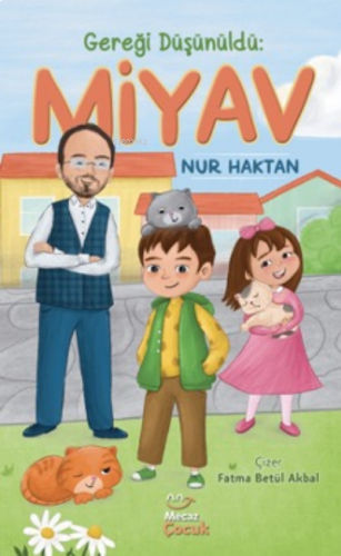 Gereği Düşünüldü: Miyav