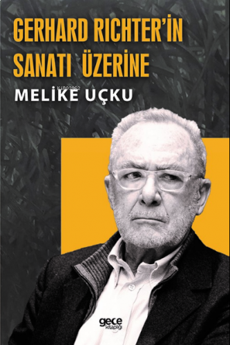 Gerhard Richterin Sanatı Üzerine