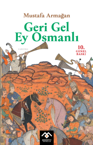 Geri Gel Ey Osmanlı