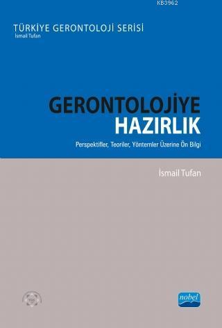 Gerontolojiye Hazırlık