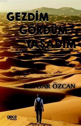 Gezdim Gördüm Yaşadım