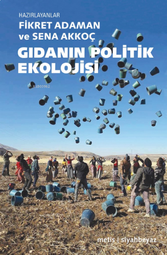 Gıdanın Politik Ekolojisi