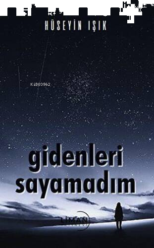 Gidenleri Saymadım