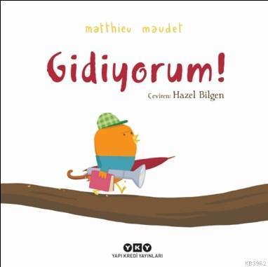 Gidiyorum