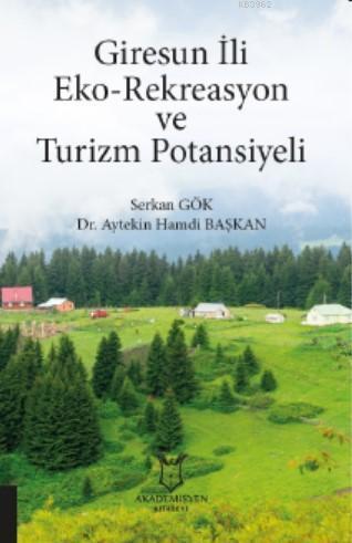 Giresun İli Eko-Rekreasyon ve Turizm Potansiyeli