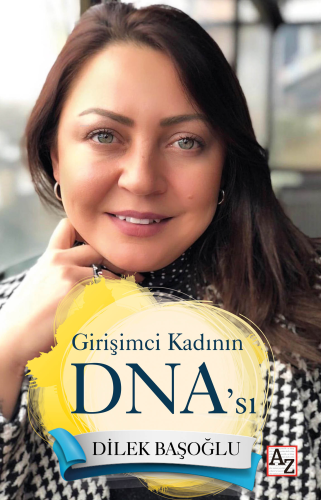 Girişimci Kadının DNA’sı