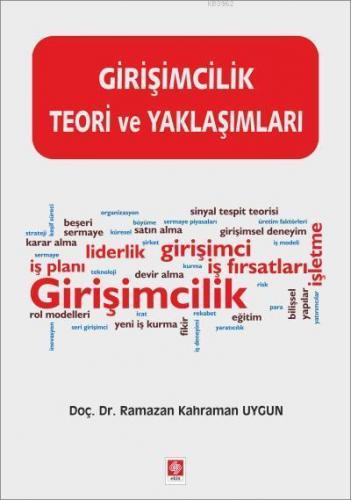 Girişimcilik Teori ve Yaklaşımları