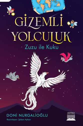 Gizemli Yolculuk;Zuzu ile Kuku