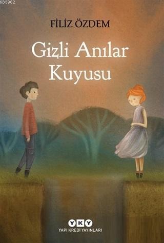 Gizli Anılar Kuyusu