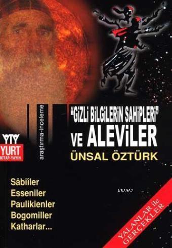 "Gizli Bilgilerin Sahipleri" ve Aleviler