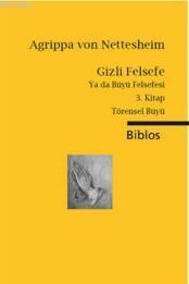 Gizli Felsefe Ya da Büyü Felsefesi 3. Kitap